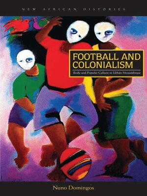 cover image of Football and Colonialism